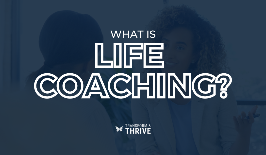 What Is Life Coaching? A Guide On Its Benefits And Why Do It